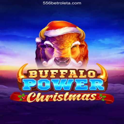 BuffaloPowerChristmas: An Exciting Gaming Adventure on 556BET⭐️ A Melhor Plataforma de Apostas no Brasil