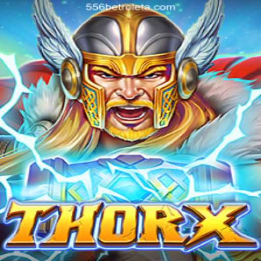 Introducing ThorX: A Dynamic Gaming Experience Combined with 556BET⭐️